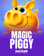 Magic Piggy