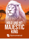 Majestic King - Hold & Hit
