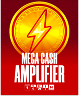 Mega Cash Amplifier