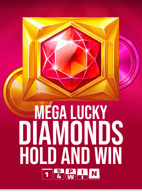 Mega Lucky Diamonds Hold And Win