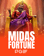 Midas Fortune