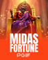 Midas Fortune