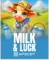 Milk and Luck