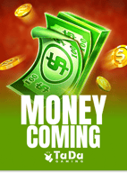 Money Coming