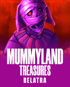 Mummyland Treasures