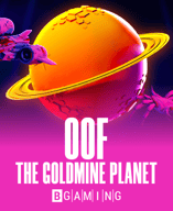 OOF The Goldmine Planet