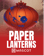 Paper Lanterns