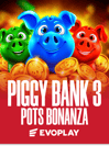 Piggy Bank: 3 Pots Bonanza