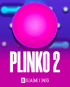 Plinko 2