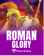 Roman Glory