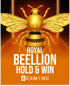 Royal Beellion Hold & Win