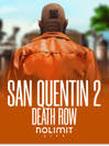 San Quentin 2: Death Row