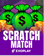 Scratch Match
