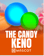 The Candy Keno