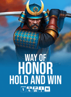 Way Of Honor Hold And Win