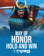 Way Of Honor Hold And Win