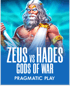 Zeus vs Hades - Gods of War