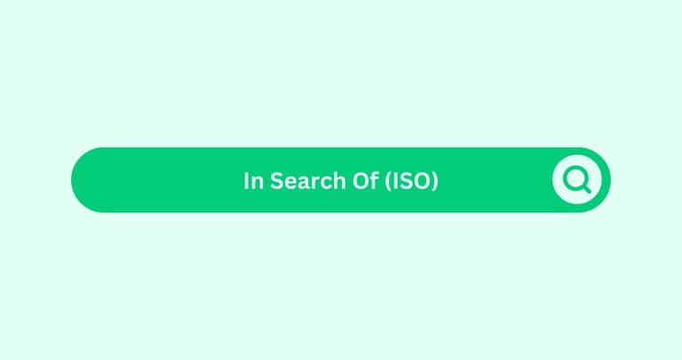 In Search Of(ISO)