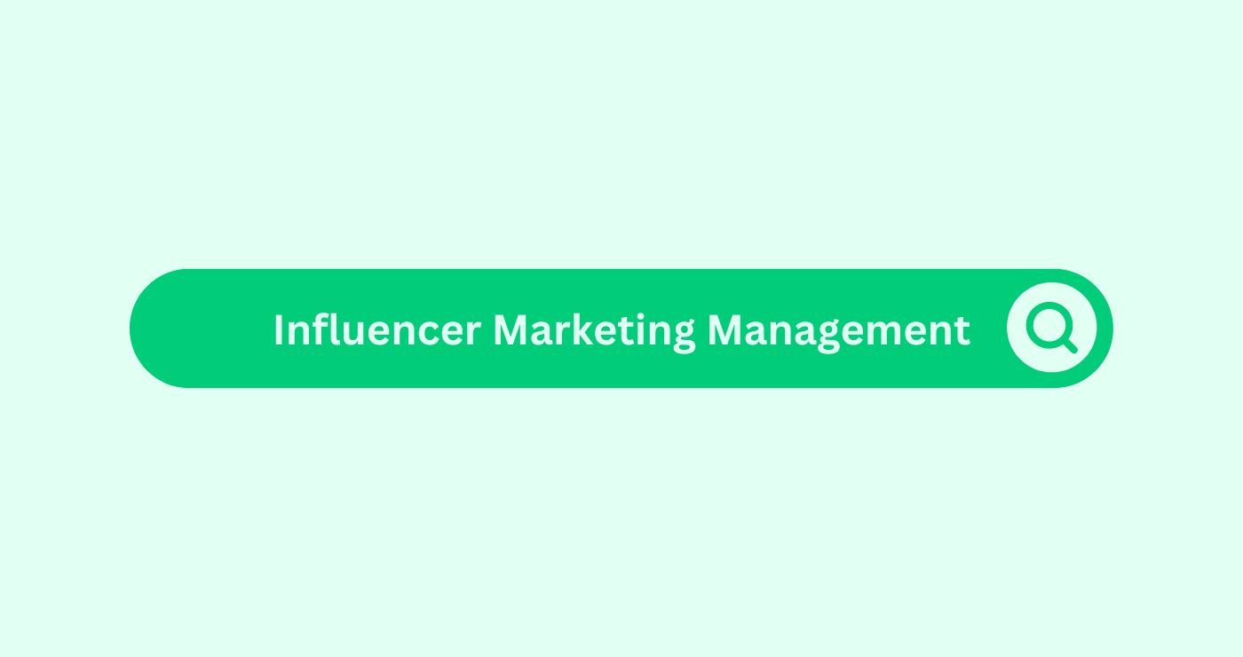 Marketing-Glossary-Influencer-Marketing-Management
