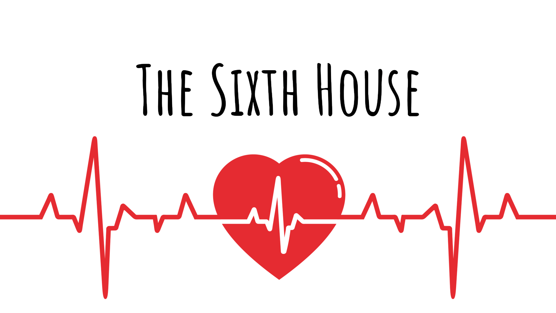 the sixth house