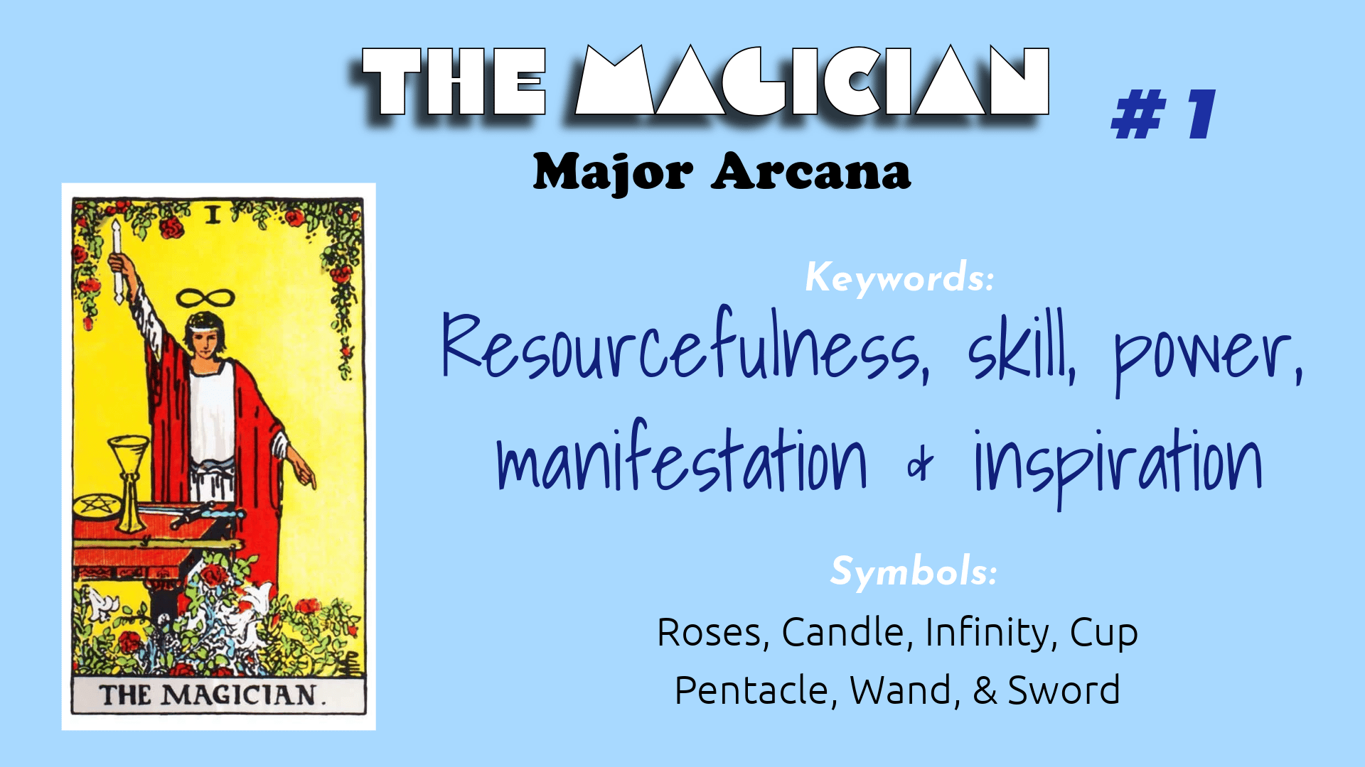The Magician Overview