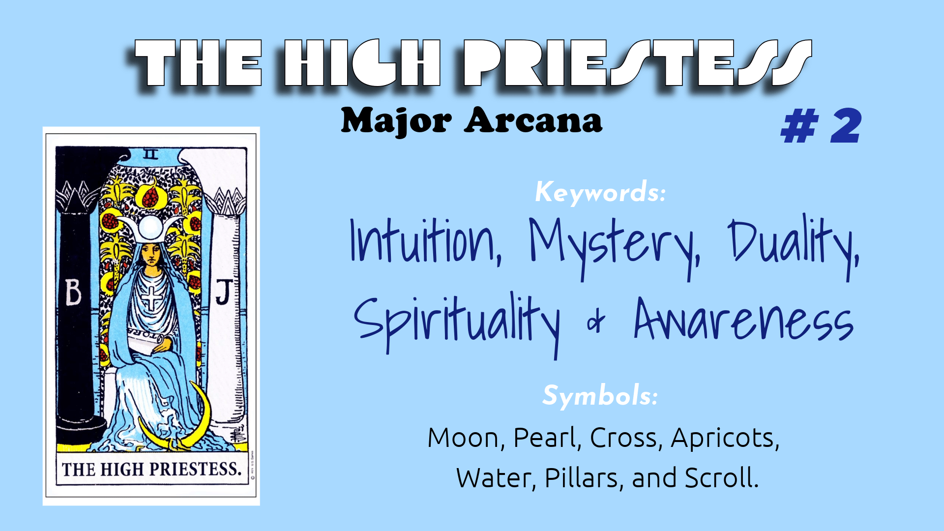 The High Priestess Overview