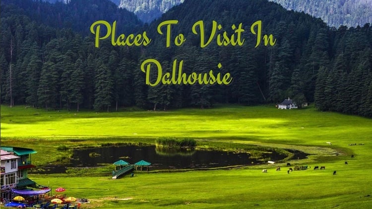 |DAINKUND-PEAK|GANDHI CHOWK (MALL ROAD)|CHAMBA|CHAMERA LAKE|SATDHARA FALLS |KALATOP WILDLIFE SANCTUARY|GANJI PAHARI|JOHN’S CHURCH|PANCHPULA|GARAM SADAK|SUBHASH BAOLI