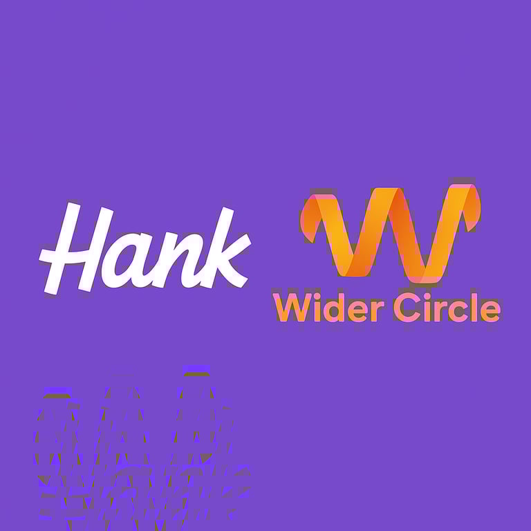 Hank + Wider Circle