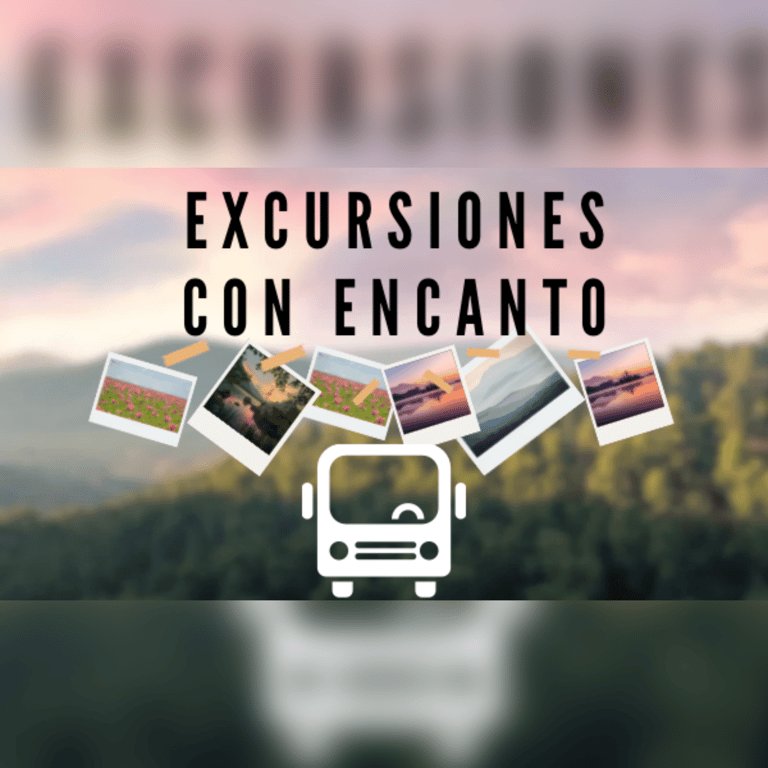 Excursiones con Encanto🍃🌸