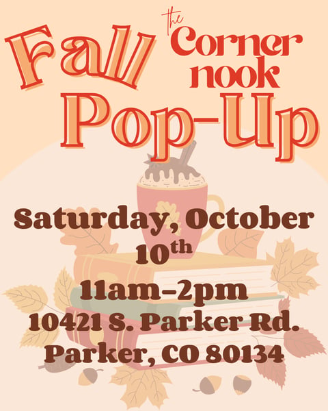 The Corner Nook's Fall Pop-Up event flyer, Saturday October 10 in Parker, Colorado