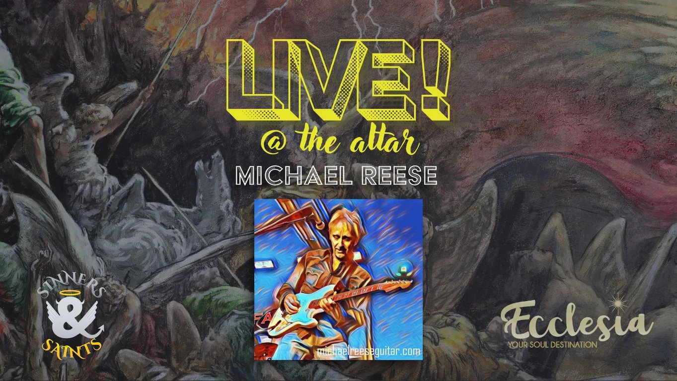Michael Reese — Live at the Altar at Sinners & Saints on July 31, 2026