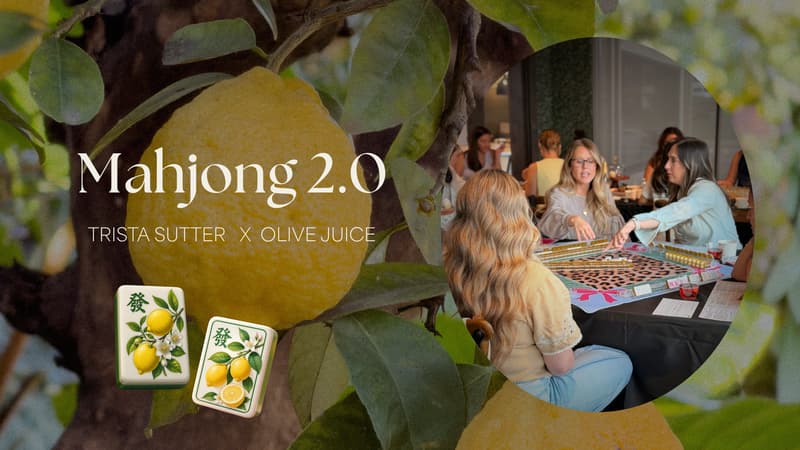 Mahjong 2.0: Beyond the Basics with Trista Sutter at Olive Juice Beauty Bar