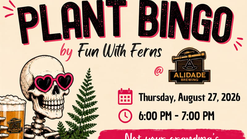 Plant Bingo by Fun With Ferns at Alidade Brewing
