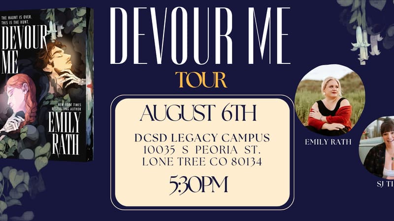 Author Event: Devour Me — Emily Rath and SJ Tilly at DCSD Legacy Campus