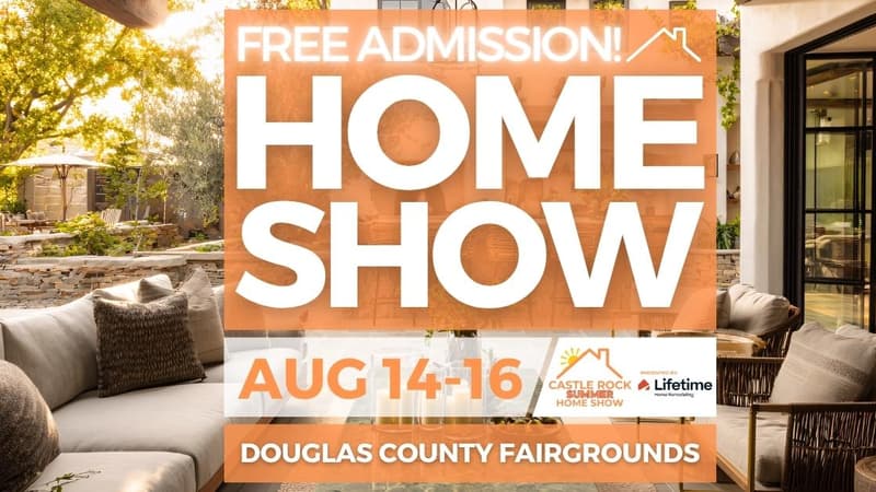 Castle Rock Summer Home Show (Friday) at Douglas County Fairgrounds and Event Center