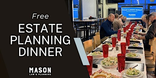Estate Planning Made Simple - Complimentary Dinner Seminar at The Old North End Restaurant & Deli