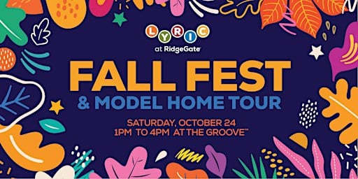 Lyric Fall Fest and Model Home Tour at The Groove at Lyric