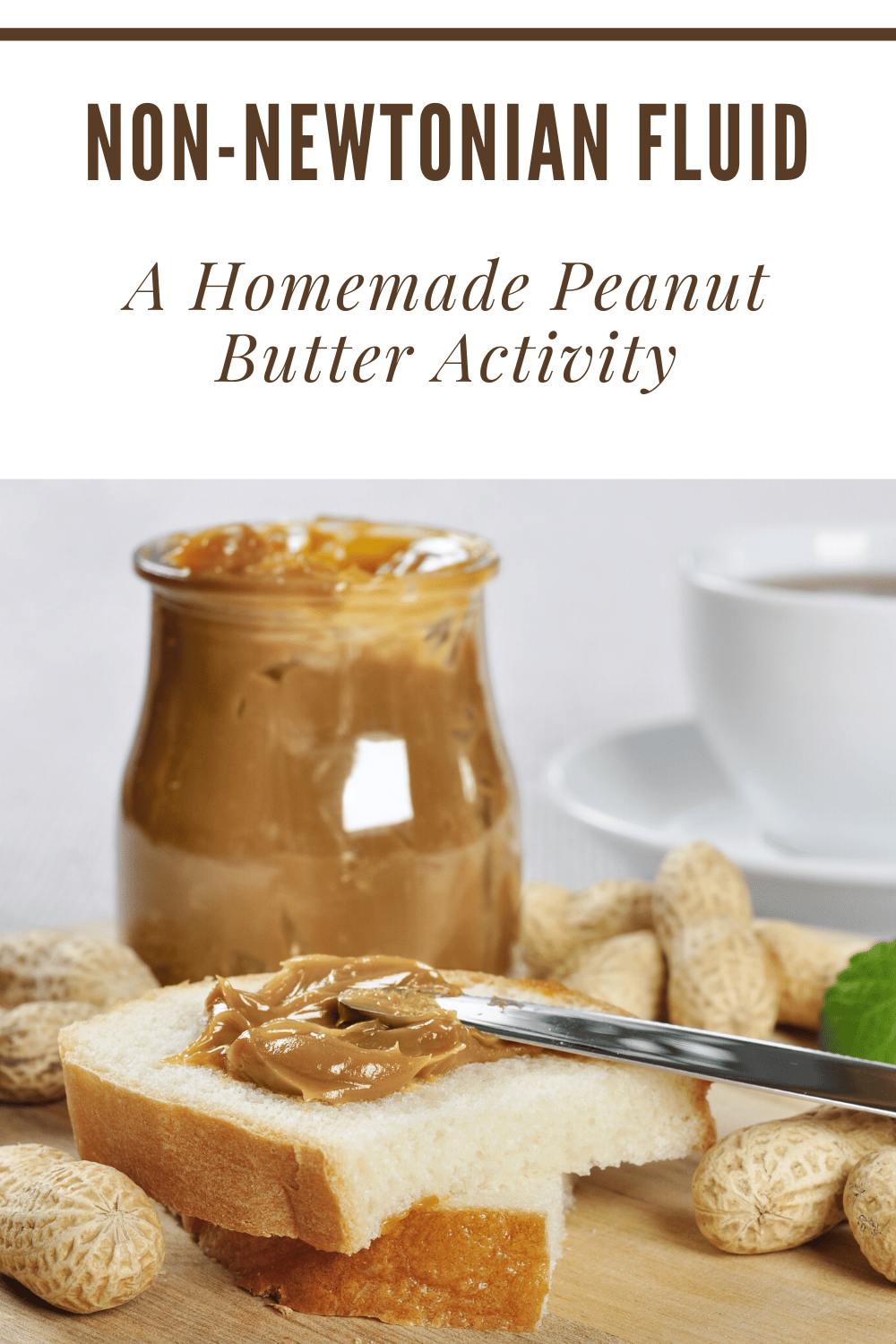 How to Make the Best Peanut Butter (Non-Newtonian Fluid Activity) | KidMinds