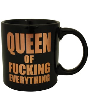 Attitude Mug Queen of Fucking Everything by Island Dogs product image