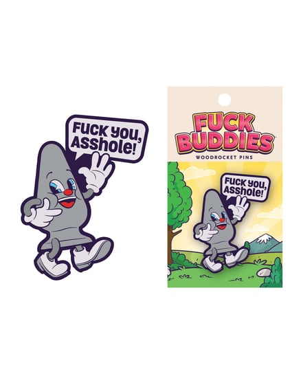 Wood Rocket Fuck Buddies Fuck You Asshole Pin – Grey by Wood Rocket product image