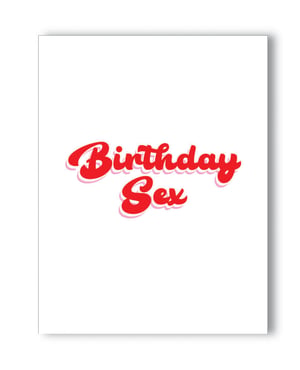 Birthday Sex Naughty Greeting Card by Kush Kards product image