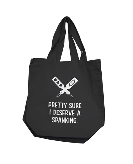 Nobu Pretty Sure I Deserve A Spanking Reusable Tote – Black by Nobu product image