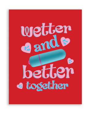 Wetter Better Naughty Greeting Card w/Rock Candy Vibrator & Fresh Vibes Towelettes by Naughty Kards product image
