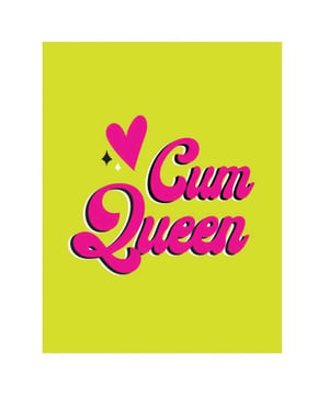 Cum Queen Greeting Card by Kush Kards product image