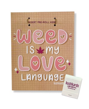 Weed Is My Love Language Greeting Card w/Matchbook by Kush Kards product image