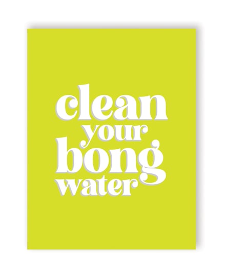 Bong Water 420 Greeting Card by 420 Greetings product image