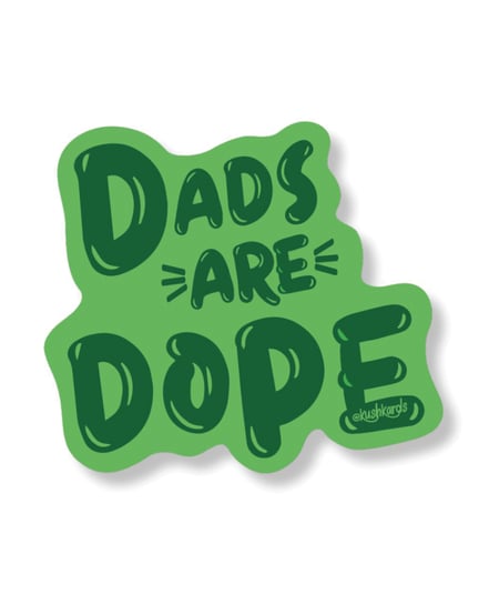 Dads Are Dope Sticker – Pack of 3 by Kush Kards product image