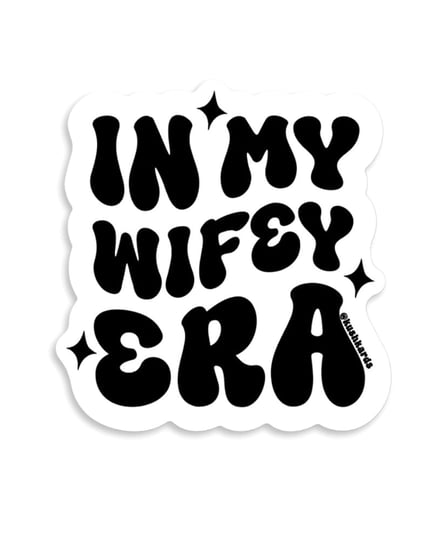 In My Wifey Era Sticker – Pack of 3 by Kush Kards product image