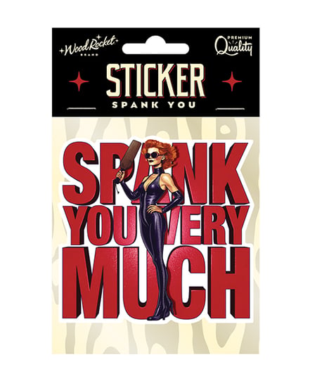 Spank You Very Much Sticker by Wood Rocket product image