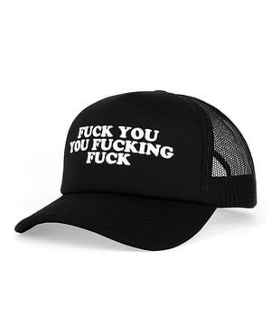 Wood Rocket Fuck You You Fucking Fuck Trucker Hat – Black by Wood Rocket product image